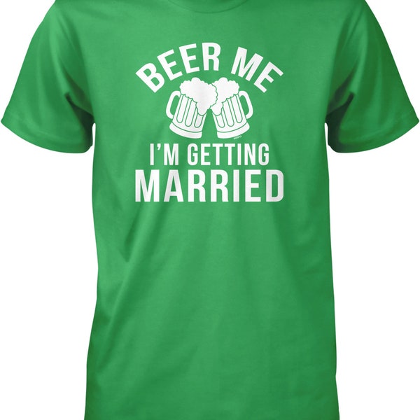 Beer Me I'm Getting Married, Bachelor Party Men's T-shirt, NOFO_01307