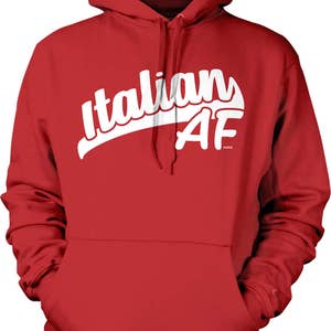 Italian AF, Italian Pride, 100% Italian Hooded Sweatshirt, NOFO_00955