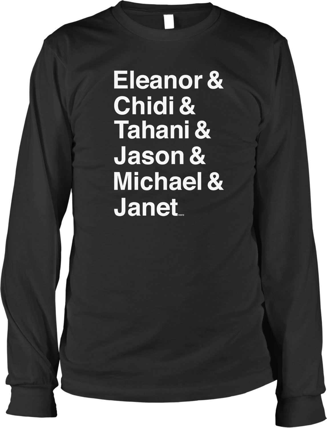 Eleanor, Chidi, Tahani, Jason, Michael, Janet Men's Long Sleeve Shirt, NOFO_02804