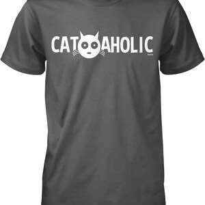 Cataholic, Cat Lover, Cat Obsessed Men&#39;s T-shirt, NOFO_01232