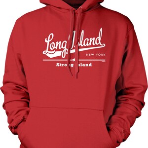 A red hoodie with the text "Long Island NEW YORK Strong Island" printed on it.