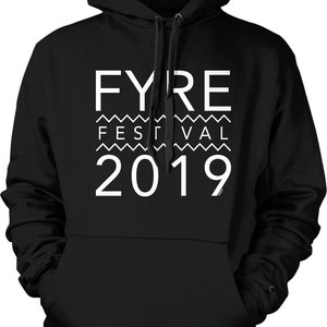 FYRE Festival 2019 Hooded Sweatshirt, NOFO_02053