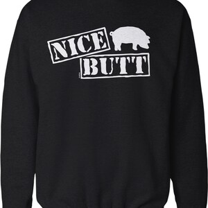 Nice Butt Crew Neck Sweatshirt, NOFO_02535