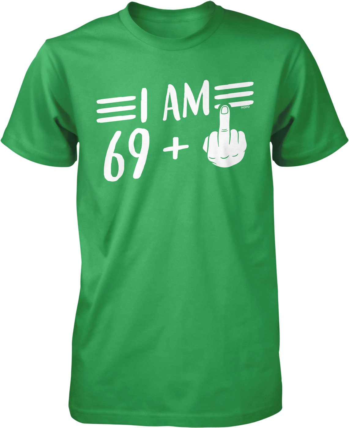 I Am 69 Plus 1, Middle Finger Men's T-shirt, NOFO_02190 - Etsy