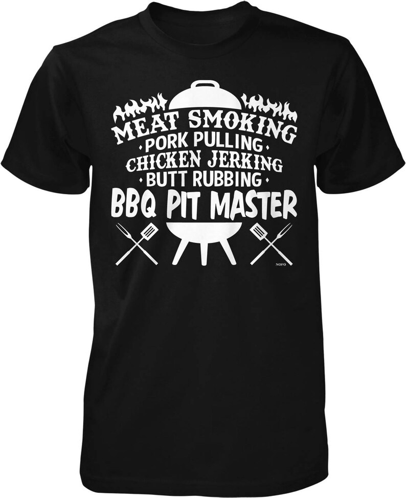 Meat Smoking, Pork Pulling, Chicken Jerking, Butt Rubbing, BBQ Pit Master Men's T-shirt, NOFO_01269 Black