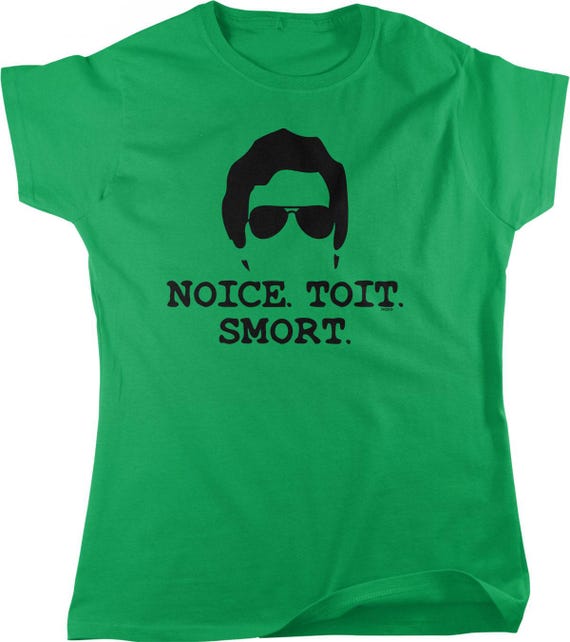 Noice Toit Smort T-Shirt: Women's Casual Tee with TV Show Quote, NOFO_02800