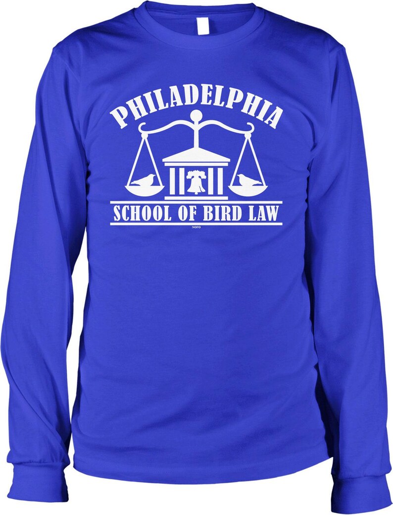 Philadelphia School of Bird Law Men's Long Sleeve Shirt, NOFO_02776 Royal