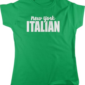 New York Italian, Italian New Yorker Women&#39;s T-shirt, NOFO_00960