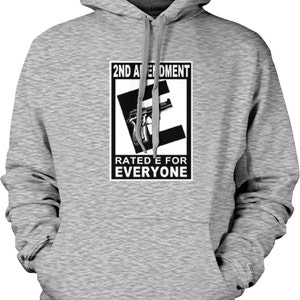 2nd Amendment Rated For Everyone, Right to Bear Arms Hooded Sweatshirt, NOFO_00256