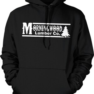 Morning Wood Lumber Co Hooded Sweatshirt, NOFO_00767