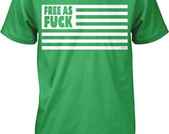Men's Graphic Cotton T-Shirt, Free As Fuck Design (S-3XL)