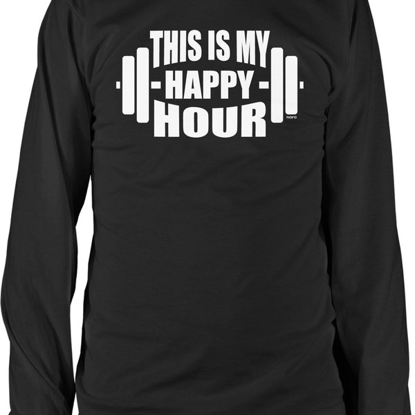 This is My Happy Hour Long Sleeve Shirt, NOFO_01342