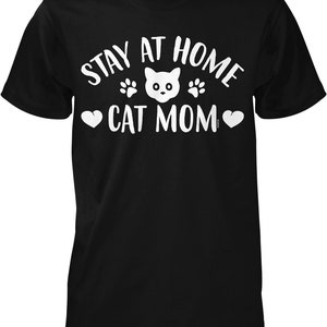 Stay at Home Cat Mom Men&#39;s T-shirt, NOFO_02022