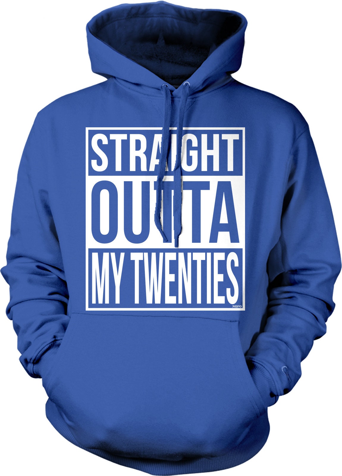 Straight Outta My Twenties Hooded Sweatshirt, NOFO_02498 - Etsy