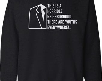 Horrible Neighborhood Youth's Everywhere Crewneck Sweatshirt Pullover, NOFO_03077