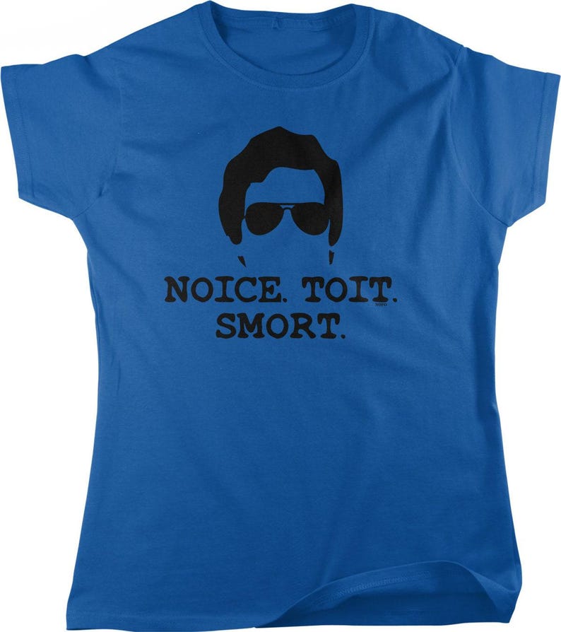 Noice Toit Smort T-Shirt: Women's Casual Tee with TV Show Quote, NOFO_02800 Royal