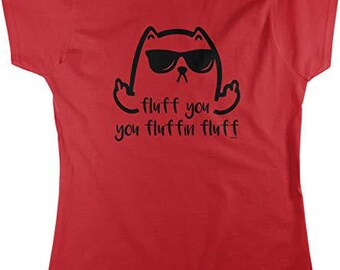 Camiseta divertida de algodón, camiseta informal para mujer, estampado Fluff You (S-XL), NOFO_02751