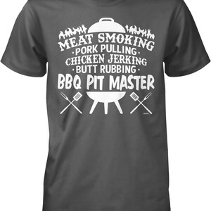 Meat Smoking, Pork Pulling, Chicken Jerking, Butt Rubbing, BBQ Pit Master Men's T-shirt, NOFO_01269 Charcoal