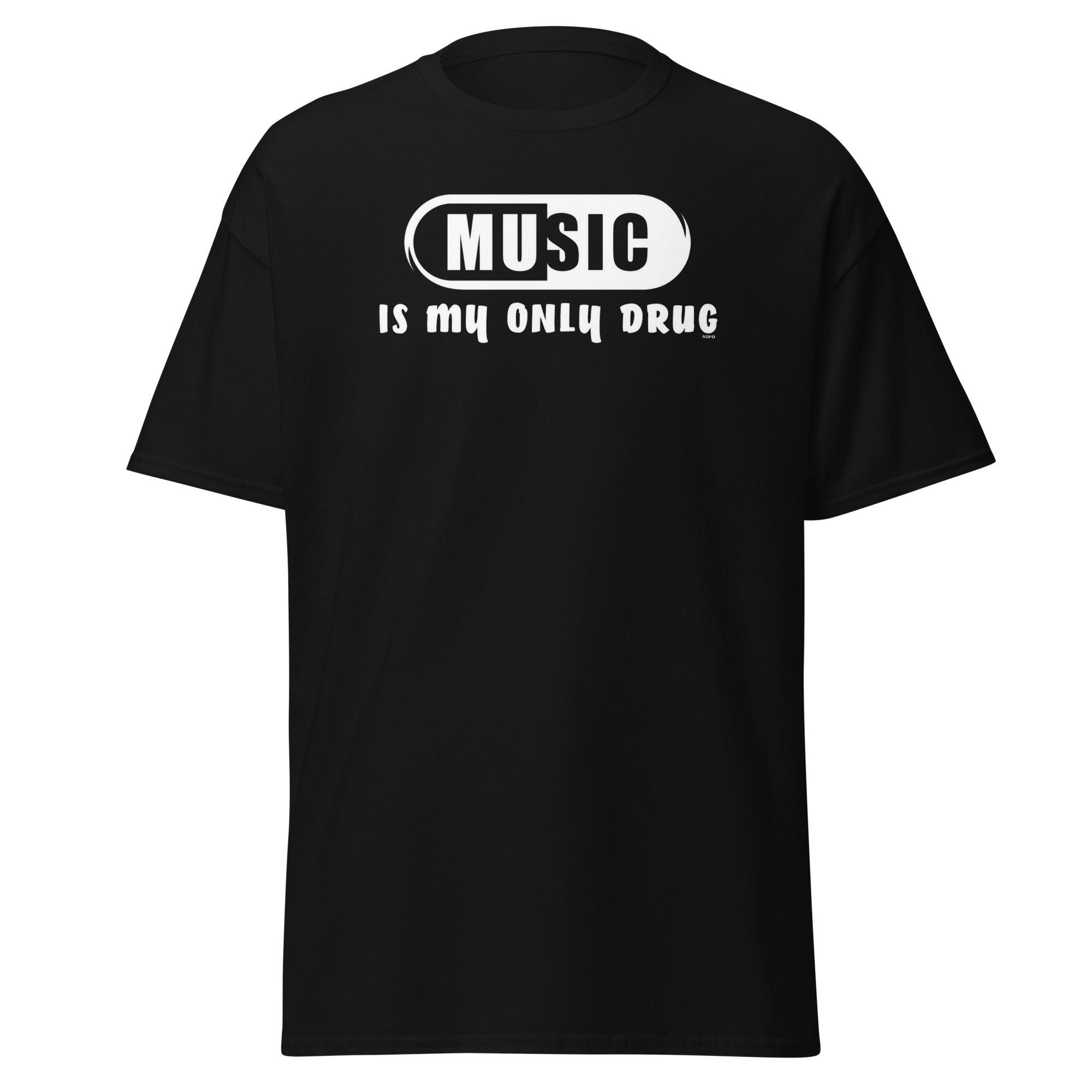 Music is My Drug T Shirt - Etsy