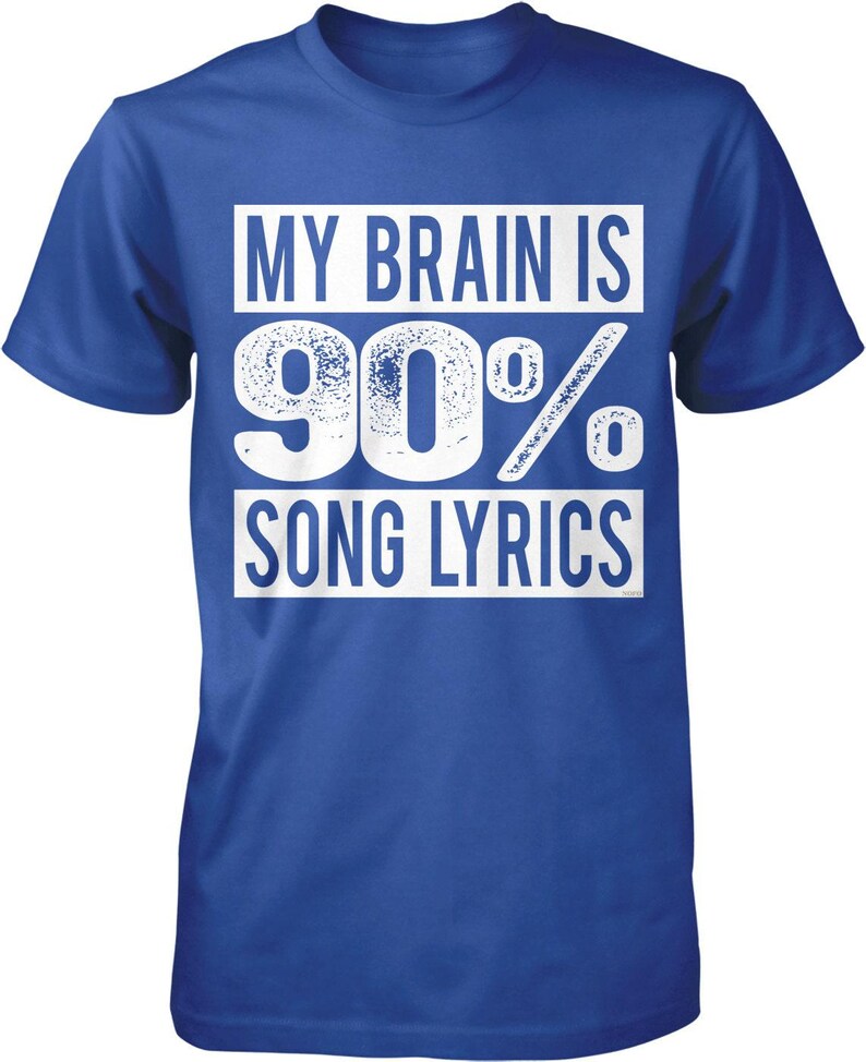 Camiseta para hombre con la letra de la canción "Mi cerebro es 90%", NOFO_00474 imagen 3