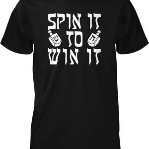 Spin It to Win It Dreidels Men&#39;s T-shirt, NOFO_01908