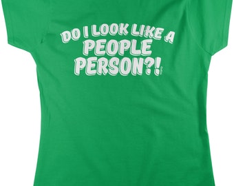 Do I Look Like A People Person Women's T-shirt, NOFO_00700