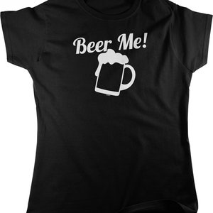 Beer Me, Cold Brew Women&#39;s T-shirt, NOFO_01771