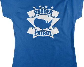 Border Patrol Women's T-shirt, NOFO_00952 - Etsy
