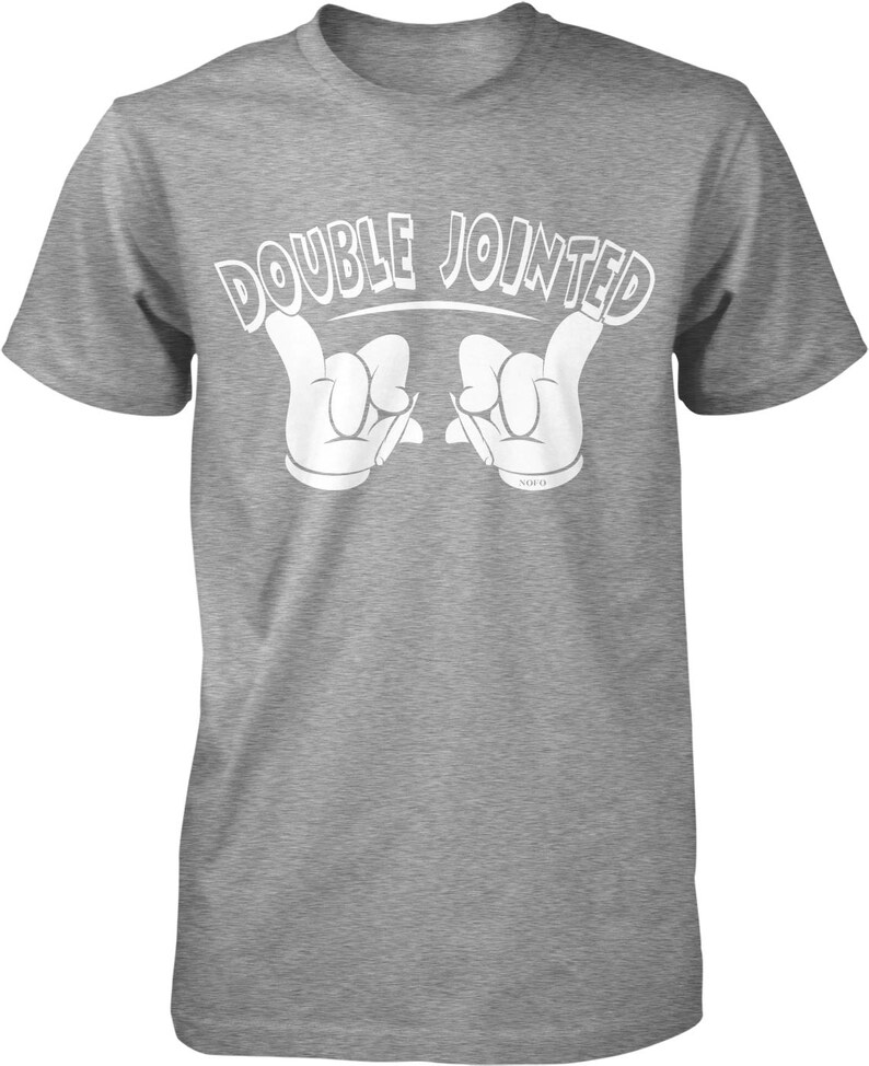 A gray t-shirt with the text "DOUBLE JOINED" printed on it, along with a hand gesture.