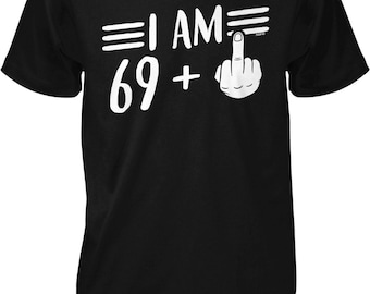 I am 69 Plus 1, Middle Finger Men's T-shirt, NOFO_02190