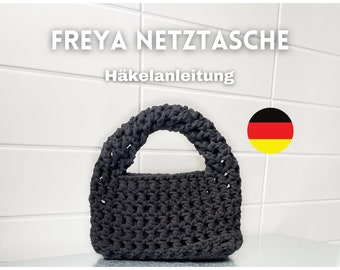 Freya Netztasche | Häkelanleitung | Handtasche | Häkeltasche | T-Shirt-Garn | Pdf Dokument