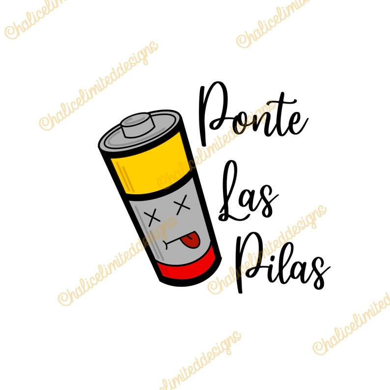 Ponte Las Pilas Motivational Instant Download Digital File Spanish SVG