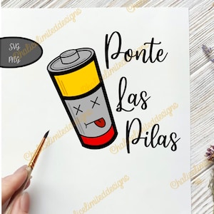 Ponte las Pilas | motivational | instant download | digital file | Spanish | SVG PNG | Spanglish sayings for tshirts cups glass stickers etc