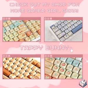 K&ouml;nnte beinhalten: Rosa Bild mit vier Nahaufnahmen von Tastaturen mit individuellen Tastenkappen. Der Text "CHECK OUT MY SHOP FOR MORE GAMER GIRL GEAR!" und "TAPPY BUNNY" ist zu sehen. Die Tastenkappen haben Pastellfarben und Obst- und Tierdesigns.