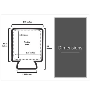 May include: Diagram of a product with dimensions in inches. The main shape is a cooler with a base. The printing area is 3.5 inches by 3.25 inches. The overall dimensions are 3.75 inches wide, 3.875 inches tall, and 2.25 inches at the base.