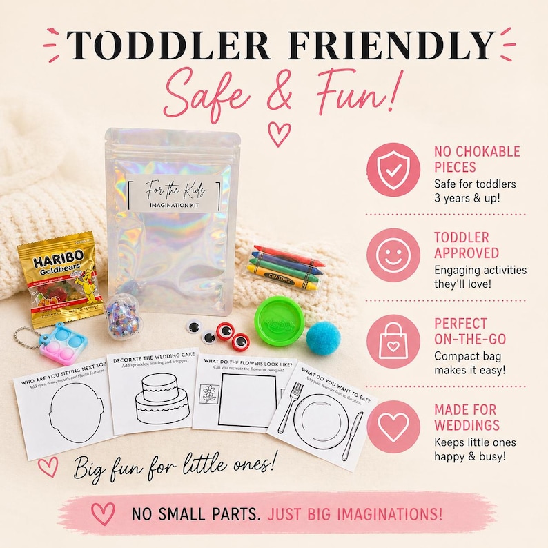May include: A toddler-friendly imagination kit with a clear bag, crayons, playdough, and small toys. Includes activity cards, a bag of gummy bears, and a pop-it toy. Text reads "Safe & Fun!" and "Big fun for little ones!"
