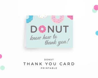 Mint Donut Thank You Card, Instant Download PDF, folded note card. Funny "DONUT know how to thank you" printable donut birthday, donut party