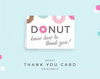 Donut Thank You Card, Instant Download PDF, folded A1 note cards. "DONUT know how to thank you" printable for donut birthday, donut party