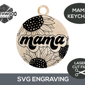 Mama Sunflower Keychain File, SVG Keychain Laser File, Mom SVG Keychain Laser File, Retro Mama Keychain Glowforge File, Sunflower SVG