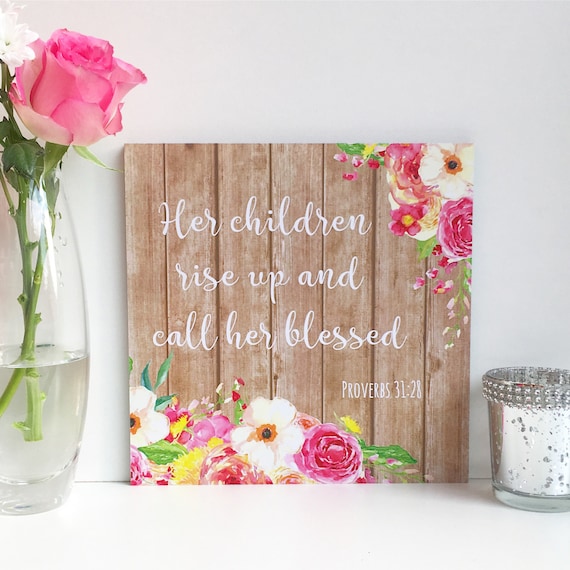 Mama Bibel Vers Zeichen Sprüche 3128 Ihre Kinder Aufstehen Und Rufen Sie Ihre Gesegnet Plaque Christian Mutter Geschenk Schrift Plakette Für