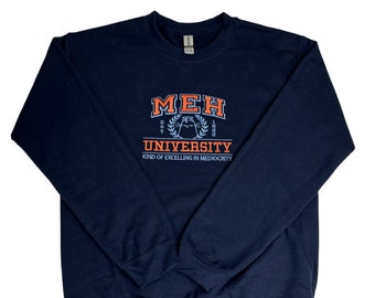 Embroidered Sweatshirt, Funny Unisex Sweatshirt, Meh University Sweatshirt, Gift for Cat Lover, Crewneck Sweatshirt