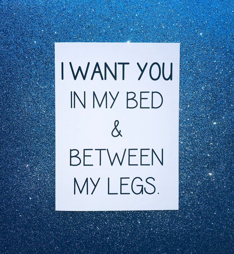 I Want You In My Bed And Between My Legs Funny Naughty Card Etsy