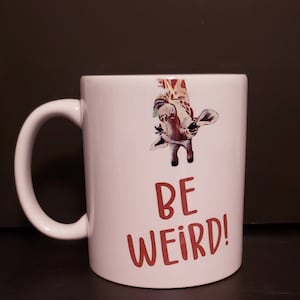 Be Weird giraffe coffee cup mug