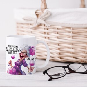 Coffee mug or tea cup with crazy grandma design