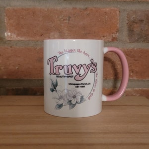 11 oz coffee mug, quote, steel magnolias, truvy's