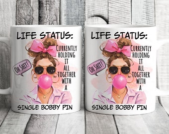 Funny mug or cup for coffee or tea; bobby pin