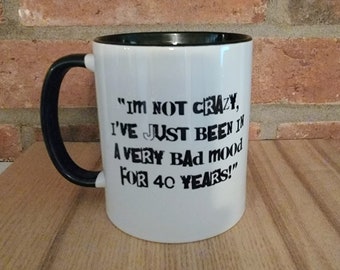 Taza de café de 11 oz, cita, magnolias de acero, mal humor