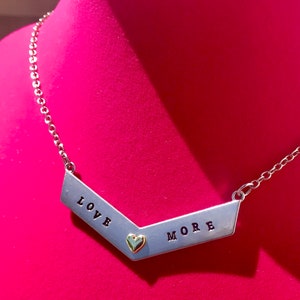 Love More necklace, inspirational necklace, chain necklace, silver necklace,
