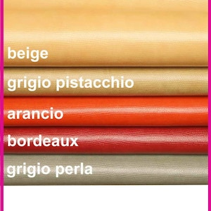 PELLE stampa LUCERTOLA, pellame di vitello stampato lizard, tejus beige, pistacchio, arancio, bordeaux, grigio perla B13989-ST LaGarzarara