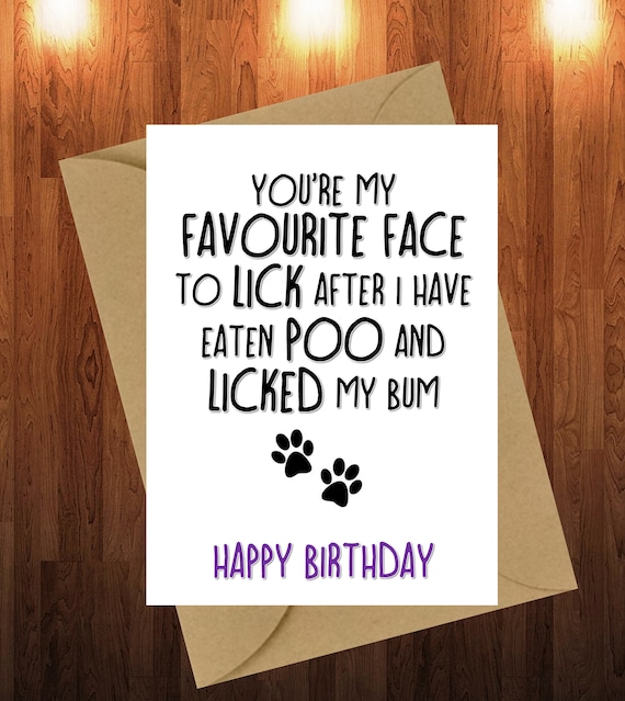 Birthday Card From The Dog Funny Humour Cheeky Etsy Birthday Card From The Dog Funny Humour Cheeky Etsy